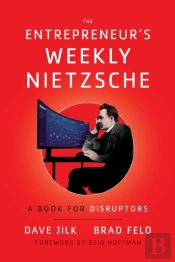 The Entrepreneur'S Weekly Nietzsche