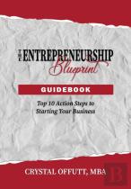 The Entrepreneurship Blueprint Guidebook