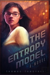 The Entropy Model: A Novel
