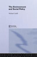 The Environment And Social Policy