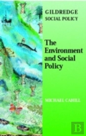 The Environment And Social Policy