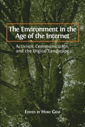 The Environment In The Age Of The Internet