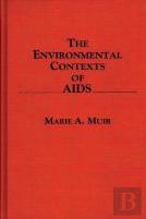 The Environmental Contexts Of Aids