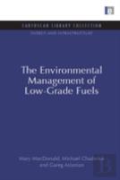 The Environmental Management Of Low-Grade Fuels