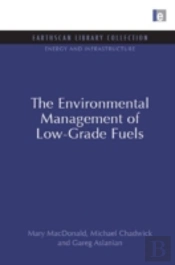 The Environmental Management Of Low-Grade Fuels