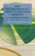 The Environmental Turn In Postwar Sweden