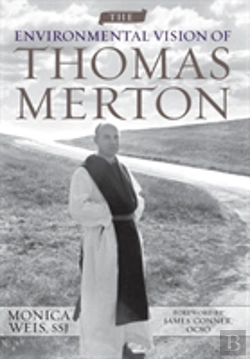 Bertrand.pt - The Environmental Vision Of Thomas Merton