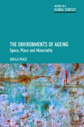 The Environments Of Ageing
