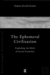 The Ephemeral Civilization