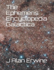 The Ephemeris Encyclopedia Galactica
