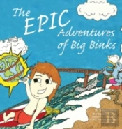 The Epic Adventures Of Big Binks