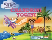 The Epic Adventures Of Chandrini Yogini