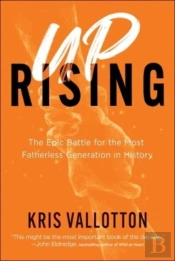 The Epic Battle For The Most Fatherless Generation In History
