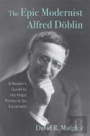 The Epic Modernist Alfred Doblin