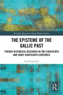 The Episteme Of The Gallic Past