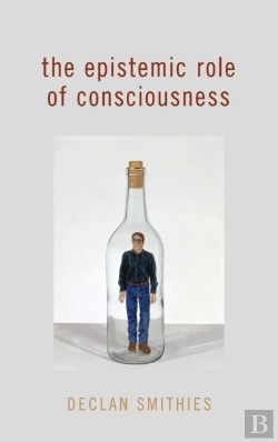 Bertrand.pt - The Epistemic Role Of Consciousness