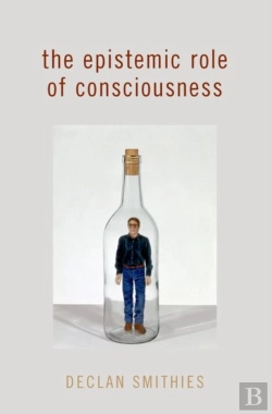 Bertrand.pt - The Epistemic Role Of Consciousness