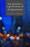 The Epistemic Significance Of Disagreement