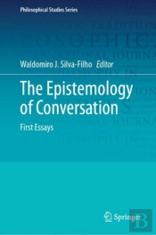 The Epistemology Of Conversation