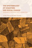 The Epistemology Of Disasters And Social Change