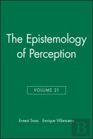The Epistemology Of Perception, Volume 21