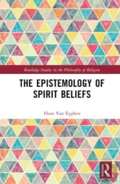 The Epistemology Of Spirit Beliefs