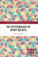 The Epistemology Of Spirit Beliefs