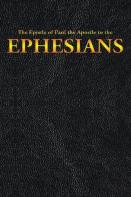 The Epistle Of Paul The Apostle To The Ephesians