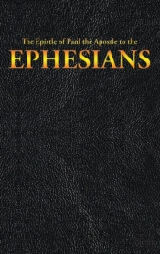 The Epistle Of Paul The Apostle To The Ephesians