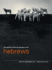 The Epistle Of Paul The Apostle To The Hebrews