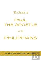 The Epistle Of Paul The Apostle To The Philippians