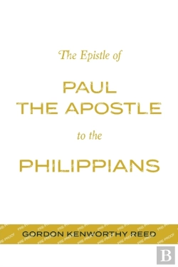 Bertrand.pt - The Epistle Of Paul The Apostle To The Philippians