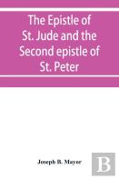 The Epistle Of St. Jude And The Second Epistle Of St. Peter