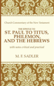 The Epistle Of St. Paul To Titus, Philemon And The Hebrews
