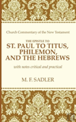 Bertrand.pt - The Epistle Of St. Paul To Titus, Philemon And The Hebrews
