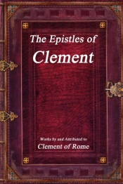 The Epistles Of Clement