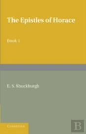 The Epistles Of Horace Book I