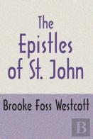 The Epistles Of St. John, Second Edition