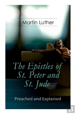 Bertrand.pt - The Epistles Of St. Peter And St. Jude - Preached And Explained