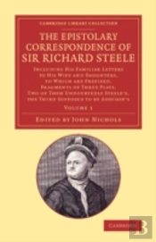 The Epistolary Correspondence Of Sir Richard Steele