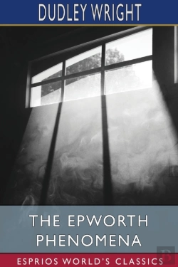 Bertrand.pt - The Epworth Phenomena (Esprios Classics)