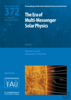 Bertrand.pt - The Era Of Multi-Messenger Solar Physics (Iau S372)