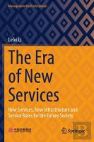 The Era Of New Services