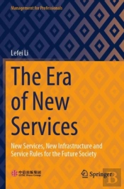 The Era Of New Services