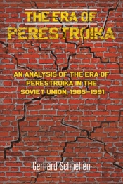 The Era Of Perestroika