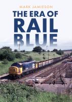 The Era Of Rail Blue