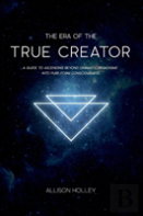 The Era Of The True Creator