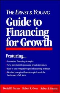 Bertrand.pt - The Ernst & Young Guide To Financing For Growth