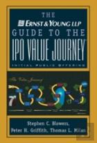 The Ernst & Young Guide To The Ipo Value Journey