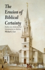 The Erosion Of Biblical Certainty